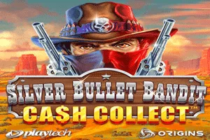 Playtech : Silver Bullet Bandit: Cash Collect - SUNBET388