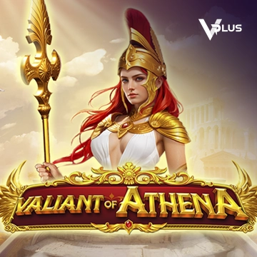 Vplus : Valiant of Athena - SUNBET388