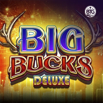 Bigtime : Big Bucks Deluxe - SUNBET388