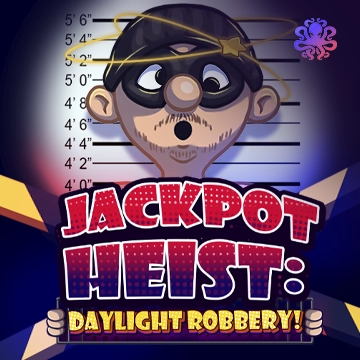 Octoplay : Jackpot Heist: Daylight Robbery! - SUNBET388