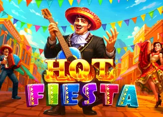 Pragmatic : Hot Fiesta - SUNBET388