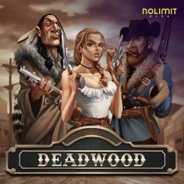 NolimitCity : Deadwood xNudge - SUNBET388
