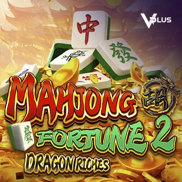 Vplus : Mahjong Fortune 2: Dragon Riches - SUNBET388