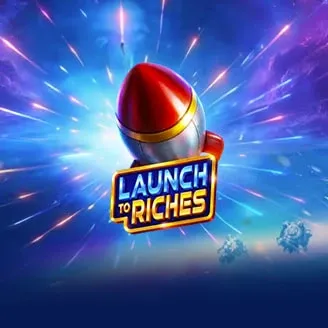 Pragmatic : Launch to Riches - SUNBET388
