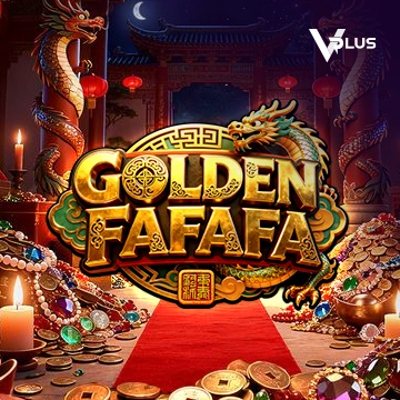 Vplus : GOLDEN FAFAFA - SUNBET388