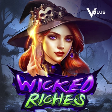 Vplus : Wicked Riches - SUNBET388