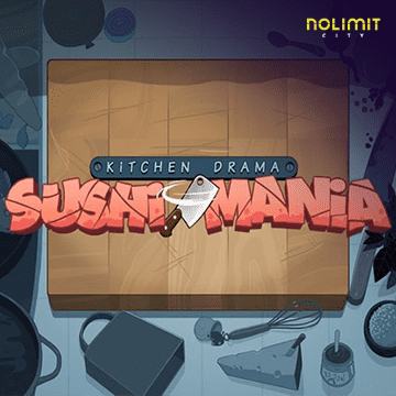 NolimitCity : Kitchen Drama: Sushi Mania - SUNBET388