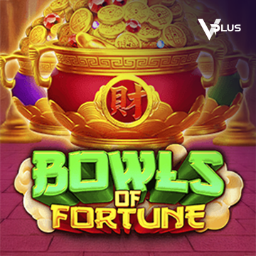Vplus : Bowls of Fortune - SUNBET388