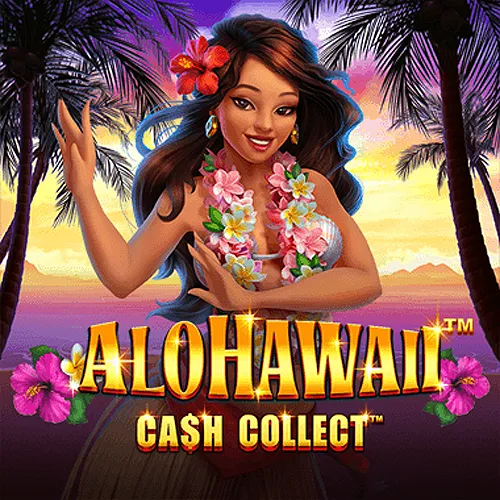 Playtech : Alohawaii: Cash Collect™ - SUNBET388