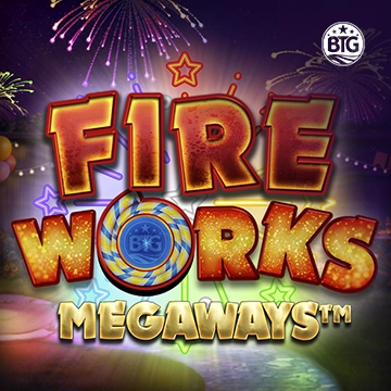 Bigtime : Fireworks Megaways - SUNBET388