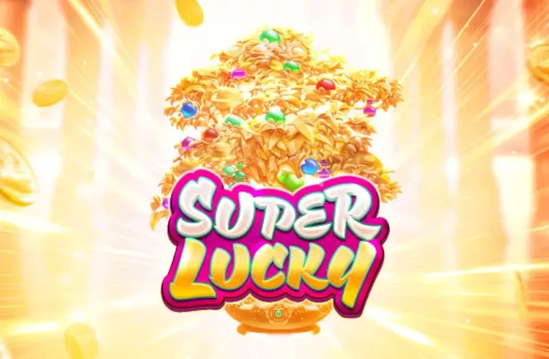 PLAYSTAR : SUPER LUCKY - SUNBET388