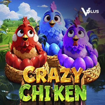 Vplus : Crazy Chicken - SUNBET388
