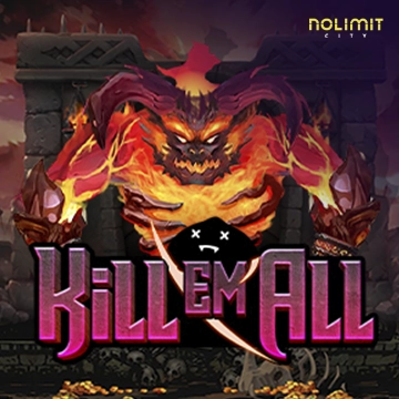 NolimitCity : Kill Em All - SUNBET388