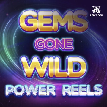 Redtiger : Gems Gone Wild Power Reels - SUNBET388