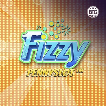 Bigtime : Fizzy Pennyslot - SUNBET388