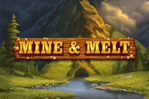 Playtech : Mine & Melt - SUNBET388