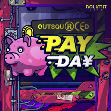 NolimitCity : Outsourced: Payday - SUNBET388